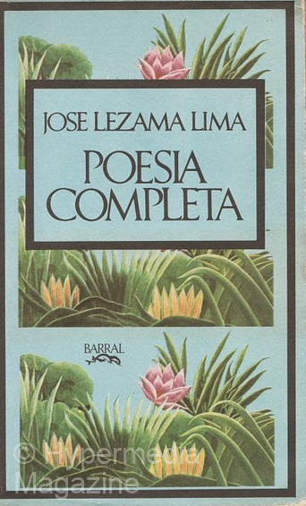 Portada de la ‘Poesía completa’ de Lezama Lima, publicada por Barral Editores, 1975