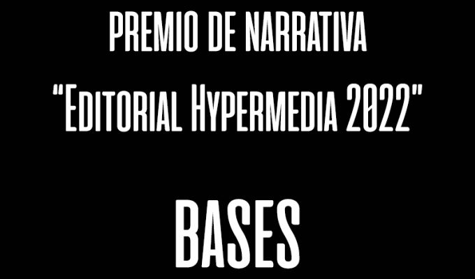 premio-de-narrativa-editorial-hypermedia-2022-bases