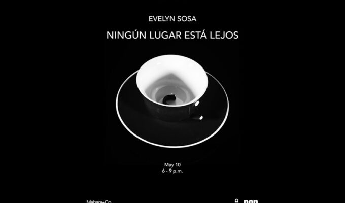 ningun-lugar-esta-lejos-evelyn-sosa-exposicion