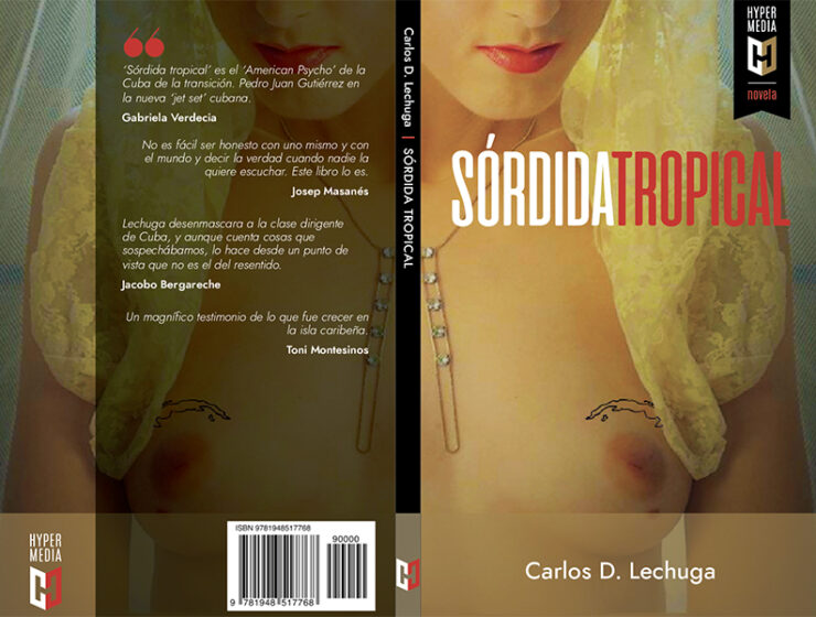 sordida-tropical-la-nueva-perla-literaria-de-carlos-diaz-lechuga