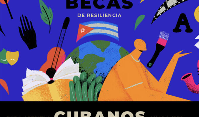 tercera-edicion-del-programa-de-becas-de-resiliencia-para-artistas-cubanos-migrantes